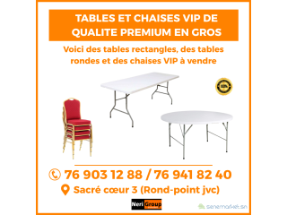 DES TABLES ET DES CHAISES VIP DE QUALITE PREMIUM EN GROS