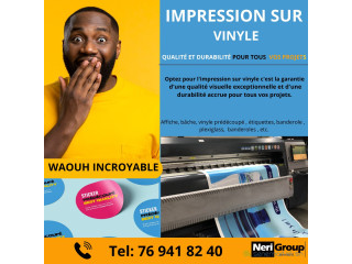 IMPRESSION SUR VINYLE DE QUALITE .